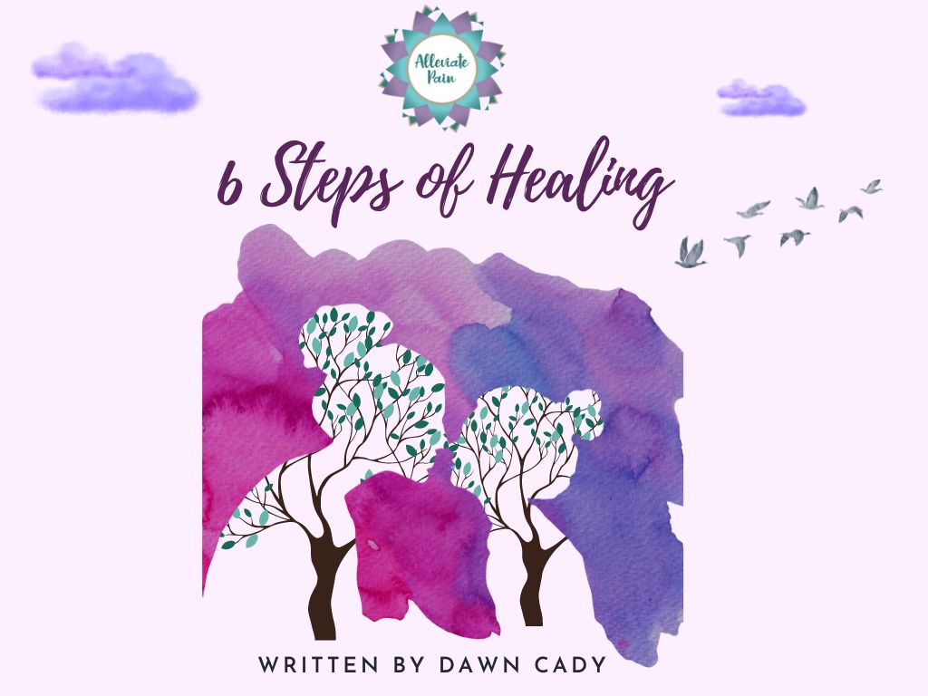 6 steps of healing, healing blueprint
