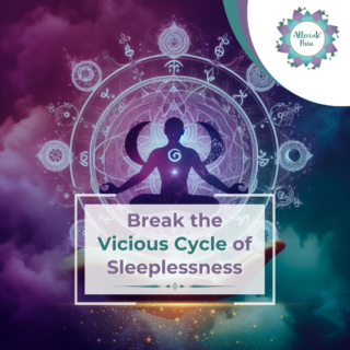 Break the Vicious Cycle of Sleeplessness